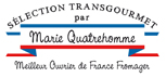 Sélection Marie Quatrehomme, MOF Fromager - Transgourmet, distributeur alimentaire
