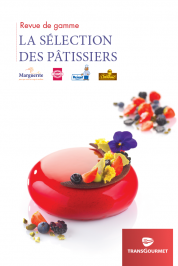 Transgourmet - revue de gamme La Sélection des Pâtissiers